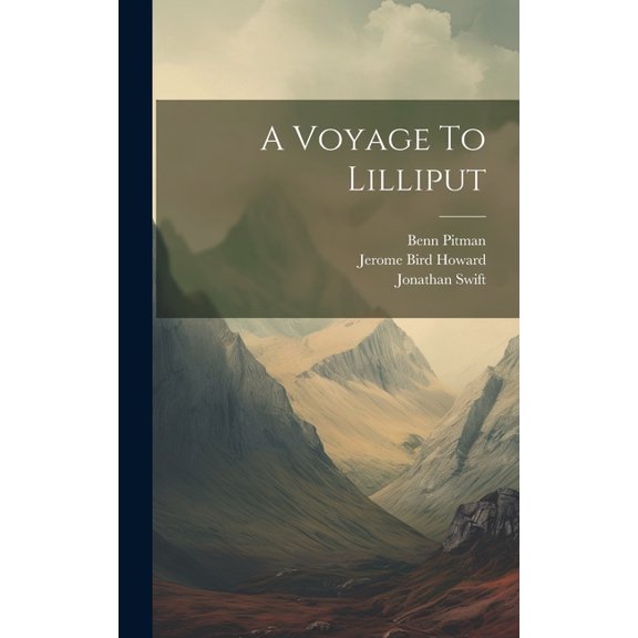 A Voyage To Lilliput (Hardcover)