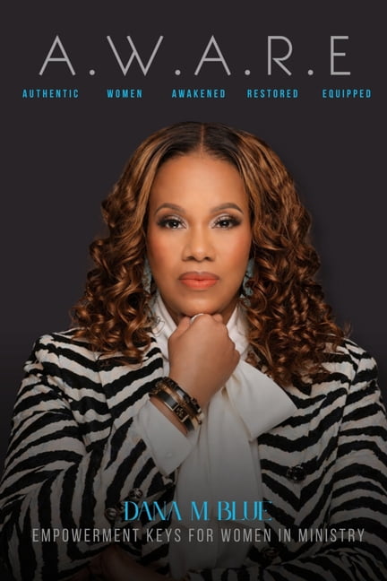A.W.A.R.E: Empowerment Keys for Women In Ministry (2nd ED.), (Paperback)