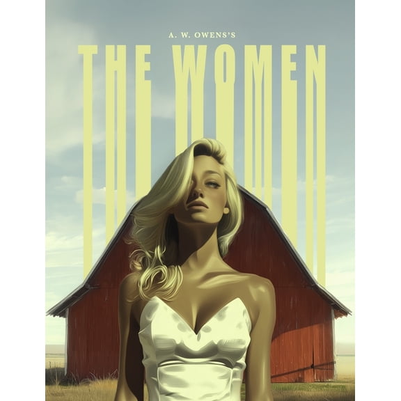 A. W. Owens's The Women (Variant Cover), (Paperback)