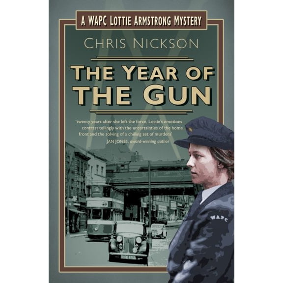 A WAPC Lottie Armstrong Mystery: The Year of the Gun : A WAPC Lottie Armstrong Mystery (Book 2) (Series #2) (Paperback)