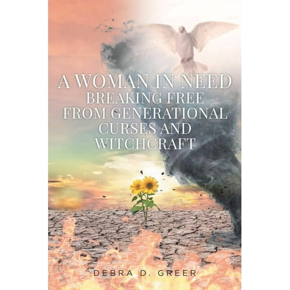 A WOMAN IN NEED BREAKING FREE FROM GENERATIONAL CURSES AND WITCHCRAFT