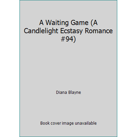 Pre-Owned A Waiting Game (A Candlelight Ecstasy Romance #94) (Paperback) 0440195705 9780440195702