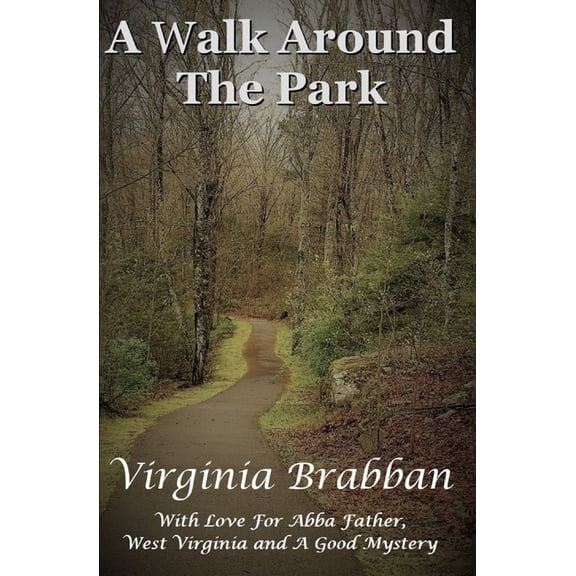 A Walk Around The Park (Paperback) by Virginia Brabban