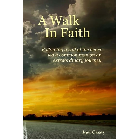 A Walk In Faith, (Paperback)