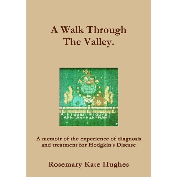 A Walk Through The Valley, (Paperback)