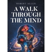 A Walk Through the Mind, Paperback