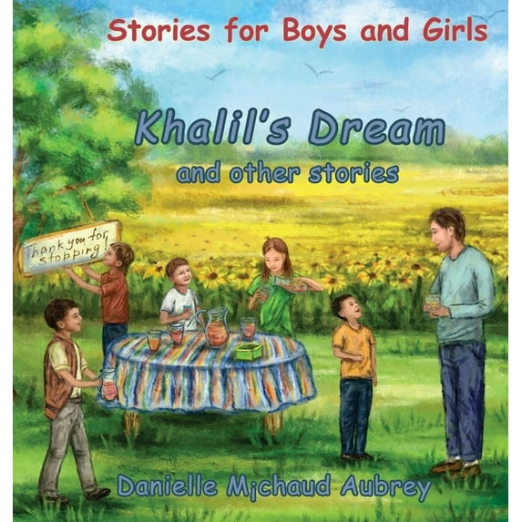 A Walk in the Wind Khalil's Dream and other stories: Stories for Boys and Girls, Book 3, (Hardcover)