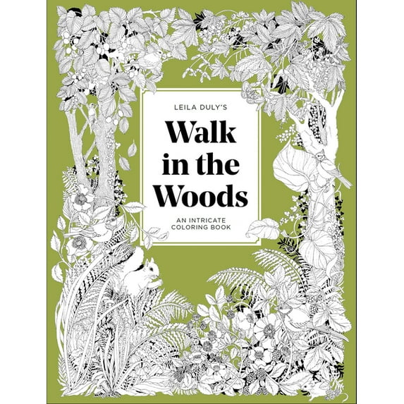 A Walk in the Woods: An Intricate Coloring Book, (Paperback)