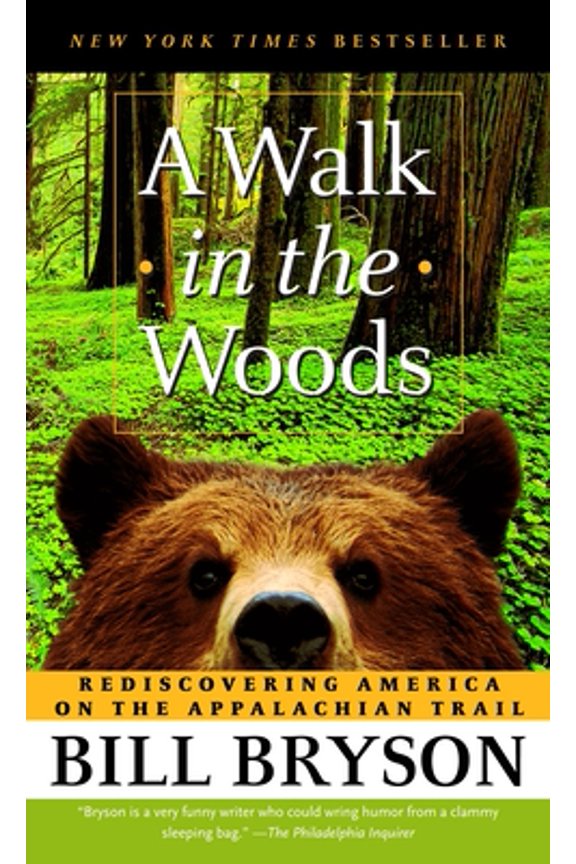 Pre-Owned A Walk in the Woods: Rediscovering America on the Appalachian Trail (Mass Market Paperback) 0307279464 9780307279460