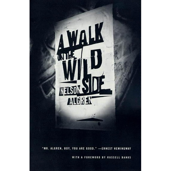 A Walk on the Wild Side, (Paperback)