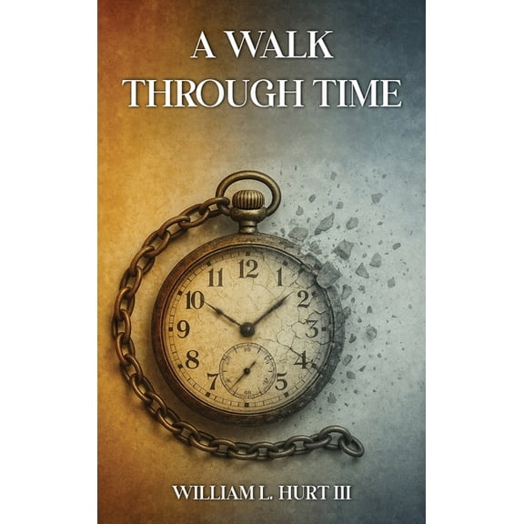 A Walk through Time, (Hardcover)
