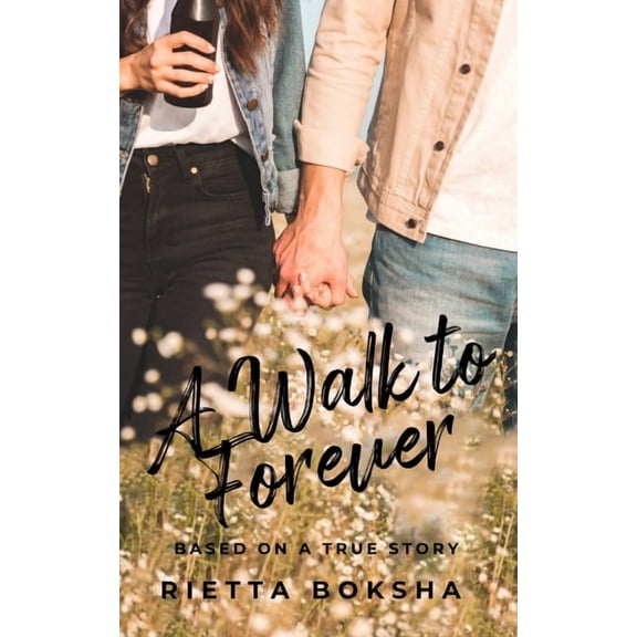 A Walk to Forever, (Paperback)