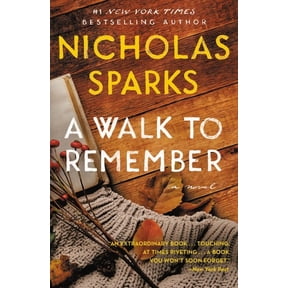 A Walk to Remember, (Paperback)