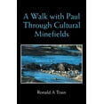 thumbnail image 1 of A Walk with Paul Through Cultural Minefields (Paperback), 1 of 1