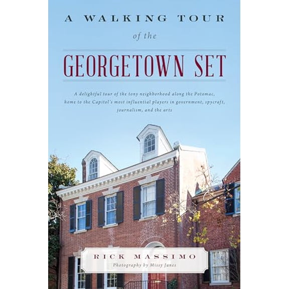 Pre-Owned A Walking Tour of the Georgetown Set Paperback
