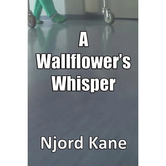 A Wallflower's Whisper, (Paperback)