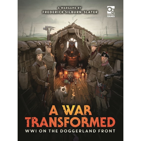 A War Transformed: Wwi on the Doggerland Front: A Wargame, (Hardcover)