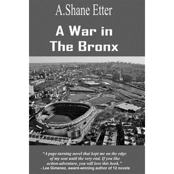 A War in the Bronx (Paperback) by A Shane Etter