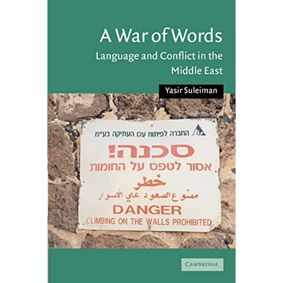 Pre-Owned A War of Words: Language and Conflict in the Middle East (Paperback) 0521546567 9780521546560