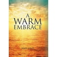 thumbnail image 1 of A Warm Embrace (Hardcover), 1 of 1