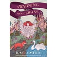 thumbnail image 1 of Pre-Owned A Warning about Swans (Hardcover) 1682634833 9781682634837, 1 of 1