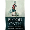 thumbnail image 1 of A Warrior's Path Blood Oath, Book 1, (Paperback), 1 of 1