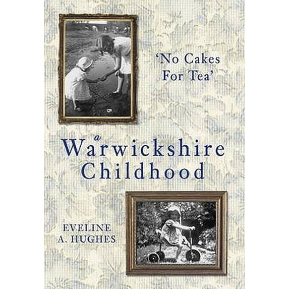 A Warwickshire Childhood (Paperback)
