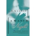 thumbnail image 1 of A Watch in the Night: Being the Conclusion of the Lampitt Chronicles, (Paperback), 1 of 1