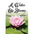 thumbnail image 1 of A Water Lily Blooms, 1 of 1