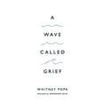 thumbnail image 1 of A Wave Called Grief, (Paperback), 1 of 1