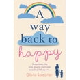 thumbnail image 1 of A Way Back to Happy (Paperback), 1 of 1