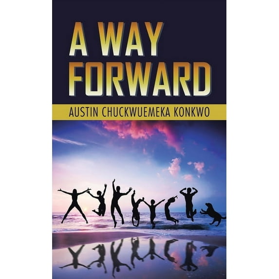 A Way Forward, (Paperback)