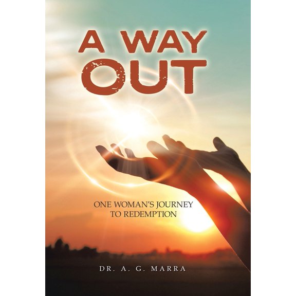 A Way Out: One Woman's Journey to Redemption, (Hardcover)