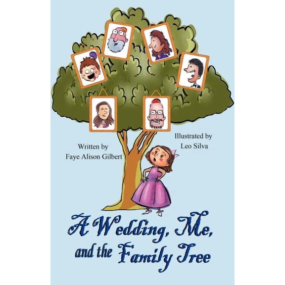 A Wedding, Me, and the Family Tree, (Paperback)