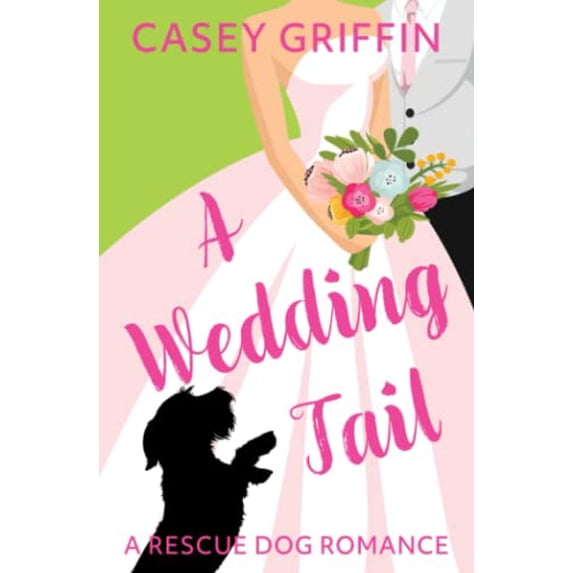 Pre-Owned A Wedding Tail: A Rescue Dog Romance: 3 Paperback