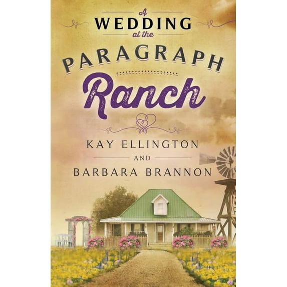A Wedding at the Paragraph Ranch (Paperback) by Barbara Brannon, Kay Ellington