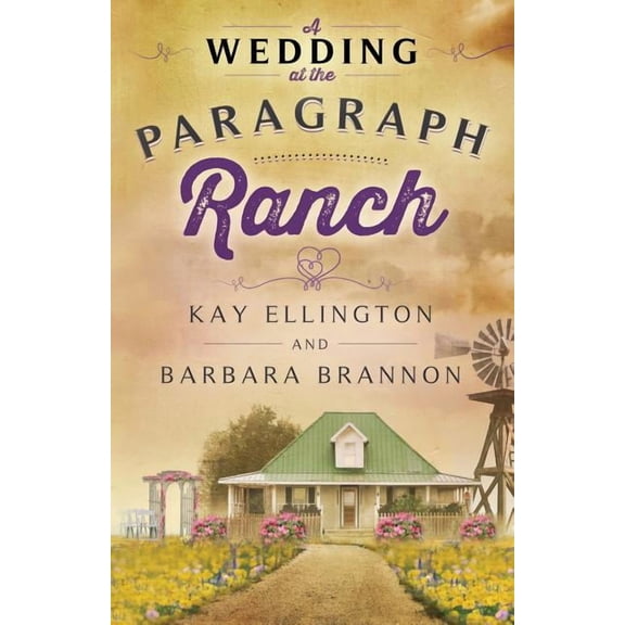 A Wedding at the Paragraph Ranch (Paperback) by Barbara Brannon, Kay Ellington