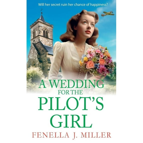 A Wedding for the Pilot's Girl, (Hardcover)