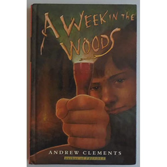 Pre-Owned A Week in the Woods (Hardcover) 043953108X 9780439531085