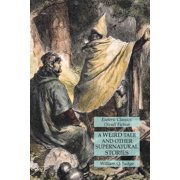 A Weird Tale and Other Supernatural Stories Esoteric Classics Occult Fiction, Paperback