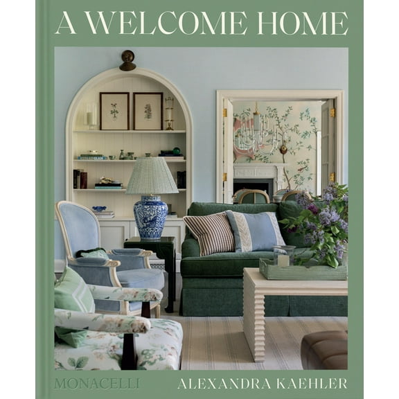 A Welcome Home: Inviting Interiors, (Hardcover)