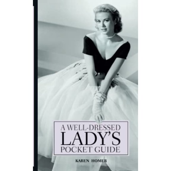 Pre-Owned Well-Dressed Lady's Pocket Guide (Hardcover) 1853758779 9781853758775