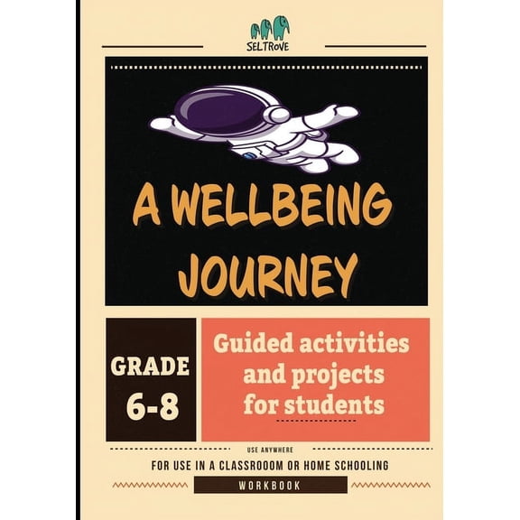 A Wellbeing Journey Workbook for Middle School, (Paperback)