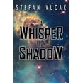 thumbnail image 1 of Shadow Gods Saga A Whisper from Shadow, Book 3, (Paperback), 1 of 1