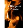 thumbnail image 1 of A Whispered Promise, (Paperback), 1 of 1