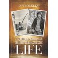 thumbnail image 1 of A White Knuckle Ride Through Life (Paperback), 1 of 1