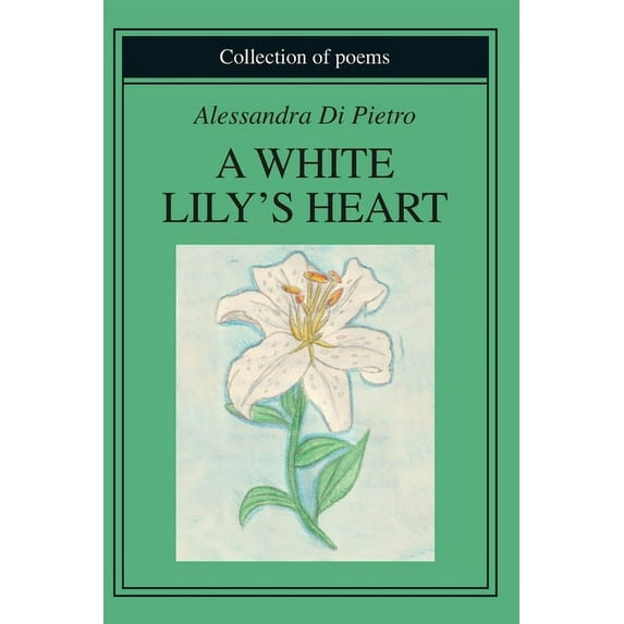 A White Lily's Heart (Paperback)