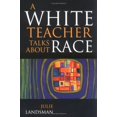 thumbnail image 1 of Pre-Owned A White Teacher Talks about Race (Hardcover) 157886013X 9781578860135, 1 of 1