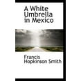 thumbnail image 1 of A White Umbrella in Mexico (Paperback), 1 of 1