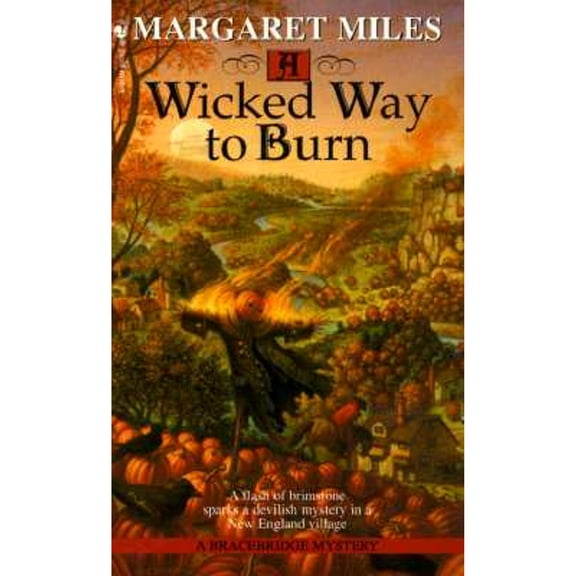 Pre-Owned A Wicked Way to Burn (Bracebridge Mystery) (Unknown) 0553578626 9780553578621